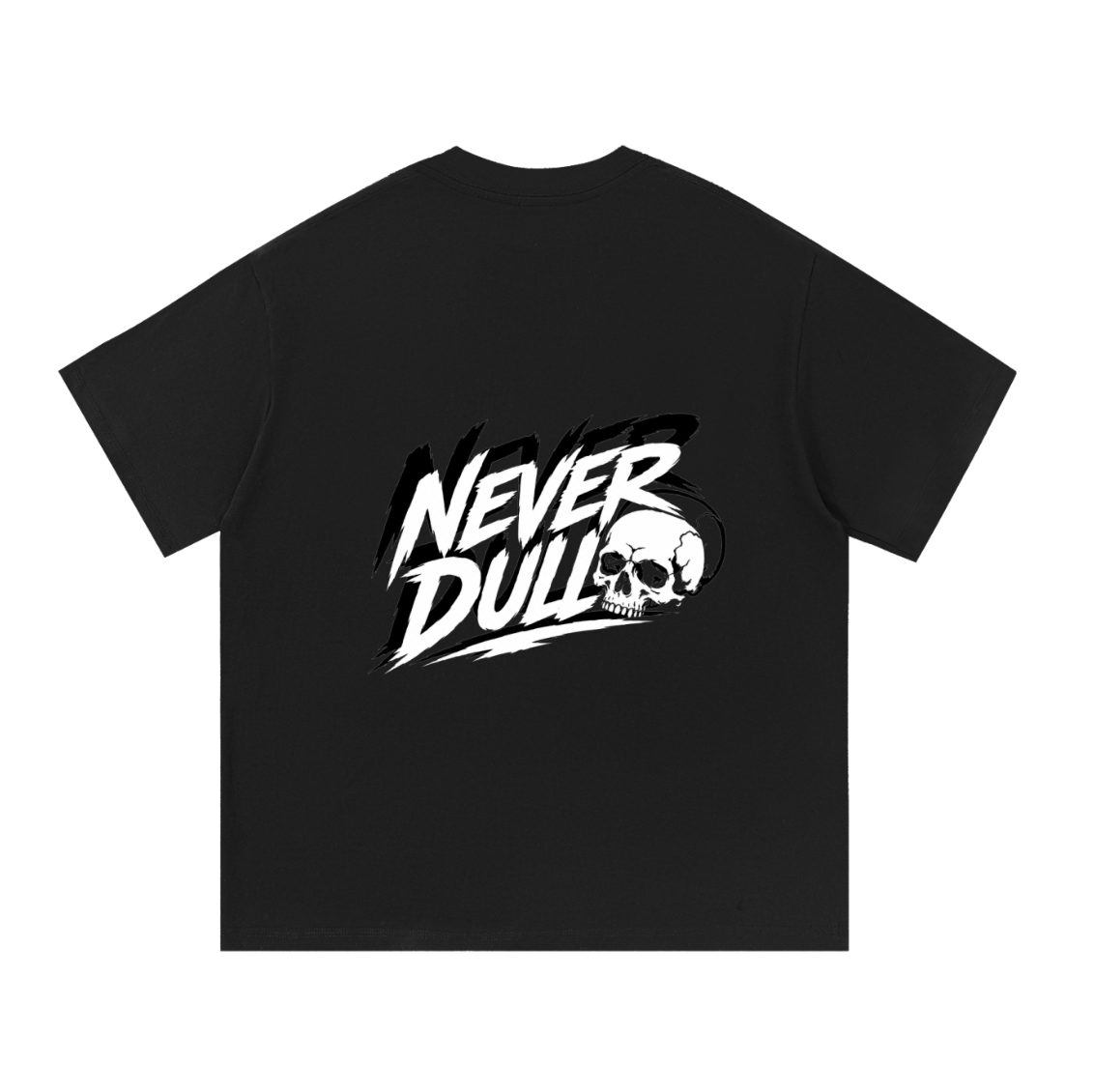 never dull T-shirt